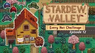 Drowning in Hats and Haley’s Beauty 🙈 - Stardew Valley Every Hat Challenge Ep12