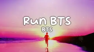 BTS  - Run BTS (Lyrics)