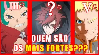 OS 10 PERSONAGENS (VIVOS) MAIS FORTES DE BORUTO ATUALMENTE !!!