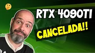 Nvidia cancela a 4090 Ti - Corte de Live