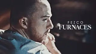 Furnaces | Fezco [+2x04]