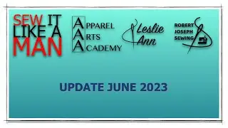 Robert Joseph Sewing Update June 2023