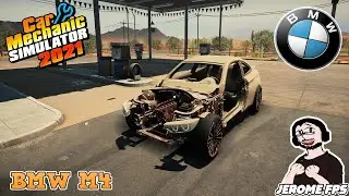 🚗[FR]Car Mechanic Simulator 2021 Restauration 100% BMW M4 Trouver à la CASSE