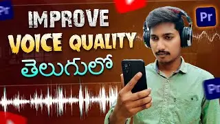 How To improve Your Voice Quality Better & Clean Audio in Premiere Pro Telugu | Vineeth Creations