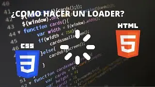 Como hacer un loader con HTML y CSS