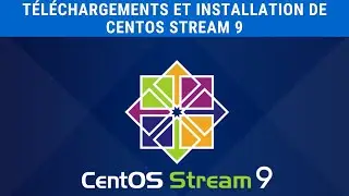 Téléchargement et installation de CentOS Stream 9 | 2023