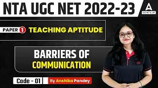UGC NET | Paper 1 | Barriers of Communication | By Anshika Ma'am