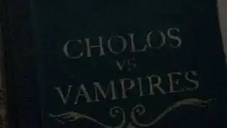 Cholos vs Vampires