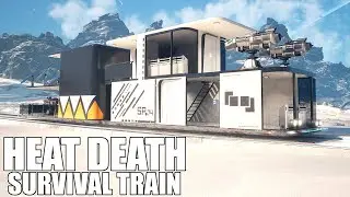 Can We SURVIVE The DANGERS Ahead? Heat Death Survival Train Part 3
