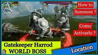 ArcheAge CLASSIC 3.0 👉HOW TO SUMMON? 👉Gatekeeper WORLD BOSS 👈LOCATION /GUIA COMPLETA