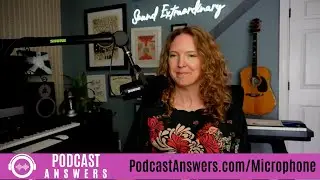 Mics For Podcasting with Laura Davidson From Shure