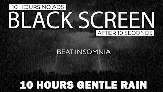 10 Hours of Gentle Rain with thunder, Rain sounds for sleeping, relaxation, helps to reduce insomnia