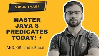 Mastering Java 8 Predicates: AND, OR, and isEqual Explained with Examples