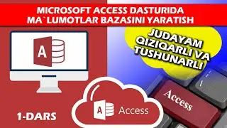 Microsoft Acces dasturida malumotlar bazasini yaratish 