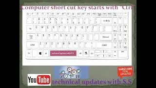 Computer Short Cut Key Starts with Ctrl for learners   technical updates with S S