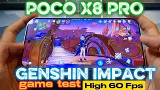 Poco X8 Pro - Genshin Impact High 60 fps (Ultimate & balanced battery mode) test 8gb/256
