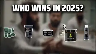 The Top 5 Best Beard Hydrator in 2025 - Must Watch Before Buying!