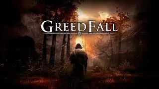 GreedFall. Стрим №9 (Квесты спутников№2 и Лекарь которому нет равных!)