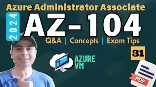 EP31: AZ-104: Exam Dumps | Azure Administrator Certification | PDF #az104 #azure #kubernetes
