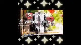 Sen yoxsan, yasatmir heyat meni