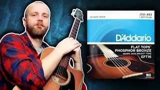 D'Addario Flat Tops - Guitar Strings Test (Roundwound vs Flat Tops)