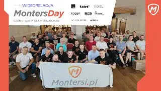MontersDay czerwiec 2024 - Dzień otwarty dla instalatorów.