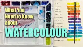 The 2 MOST IMPORTANT Properties of Watercolour Paints