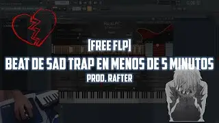 [FREE FLP] Beat de SAD TRAP en menos de 5 MINUTOS 🌧 | FL Studio Tutorial