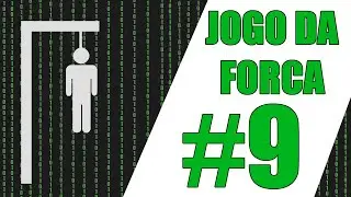 JOGO DA FORCA AULA 9 - FUNÇÃO JOGAR PT. 1