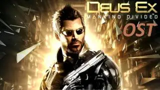 Deus Ex: Mankind Divided OST - Main Theme (Trailer Music)