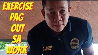 "EXERCISE pag out sa work"jomartv official Account