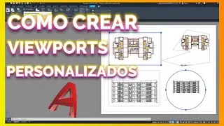 Cómo Crear VIEWPORTS Personalizados en AutoCAD de una manera muy rápida.