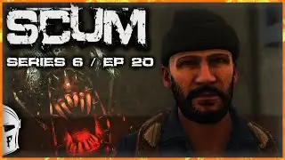SCUM | SP | S6 EP20 | I MADE SOME GRAVE ERRORS!
