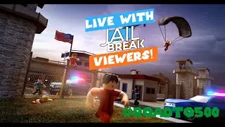 Jailbreak with Viewers! (Read description on how to join) VOICE REVEAL AT 300 