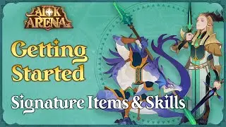 Getting Started: Signature Items & Skills Guide [Tutorial] | AFK Arena