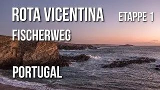 Etappe 1 - Rota Vicentina (Fischerweg) // Wandern in Portugal