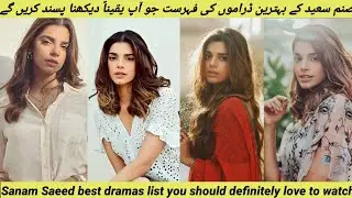 Sanam Saeed best dramas list by Mr loser