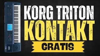 Korg TRITON EX Gratis [Kontakt 5] 🥳🎹  Parte 1