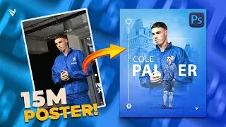 sport poster design tutorial in photoshop (Cole palmer edition)