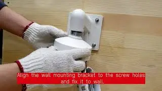 How to Install Wall Mount Bracket with a Hikvision Dome Camera