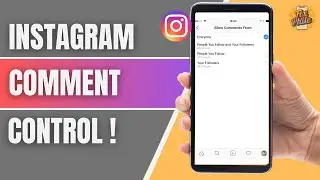 How To Control Who Can Comment on Your Instagram