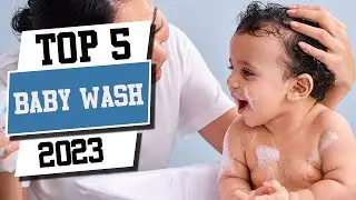 Top 5 Best Baby Washes 2023 | Best Baby Wash On Amazon | Best Baby Wash Buying Guide