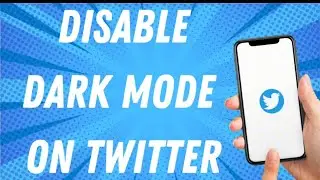 How To Disable Dark Mode On Twitter