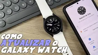 Como ATUALIZAR o SISTEMA do GALAXY WATCH