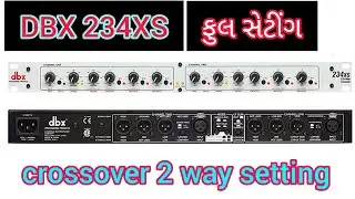 Dbx 234xs crossover 2 way setting, Krishna dj vlog