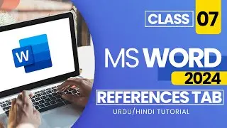 Learn MS Word 2024 | References Tab | Class 7 | Hindi/Urdu