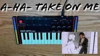 A-ha- Take On Me (Akai MPK Mini Live Looping)