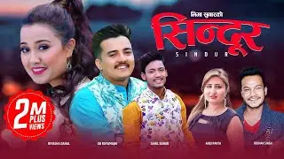 Sindoor | Anju Panta & Roshan Singh | Ft. Obi, Sahil & Riyasha | New Nepali Song 2019