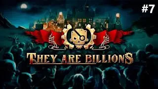 They Are Billions #7