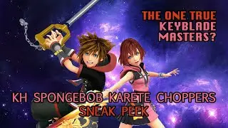 KH Spongebob Karete Choppers Sneak Peek